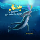Melody la jorobada que perdió su rumbo 1 Melody la jorobada que perdió su rumbo
