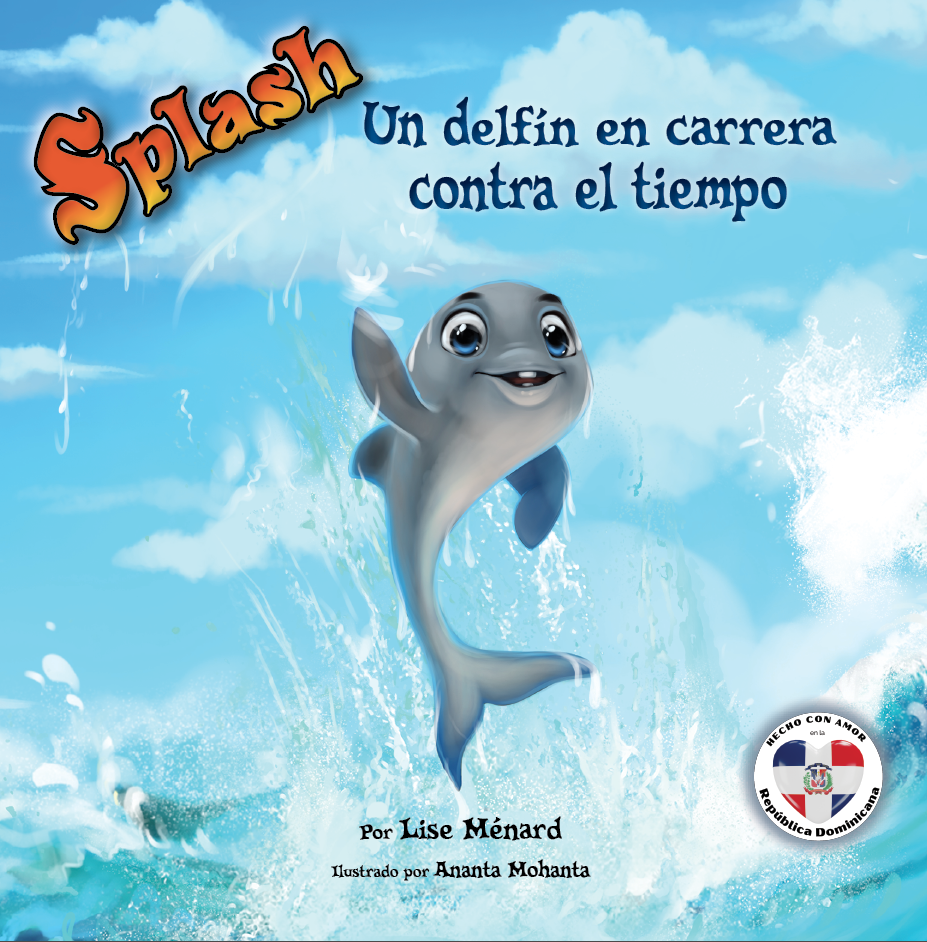 Cover Splish Spanish final only front copy - Splash Un delfin en carrera contra el tiempo